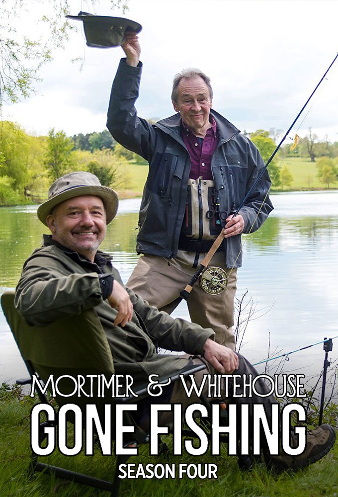 Mortimer &amp; Whitehouse Gone Fishing - Season 4 [86568] (A1772270235) [[Shows 2.0]] --Plex--